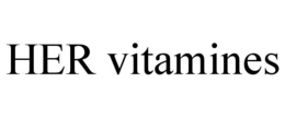 HER VITAMINES trademark