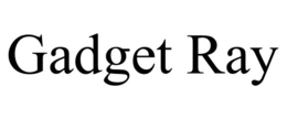 GADGET RAY trademark