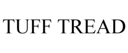 TUFF TREAD trademark