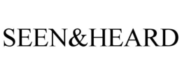 SEEN&HEARD trademark
