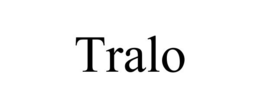 TRALO trademark