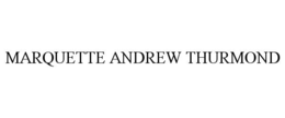 MARQUETTE ANDREW THURMOND trademark