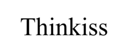 THINKISS trademark