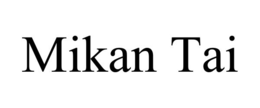 MIKAN TAI trademark