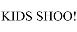 KIDS SHOO! trademark