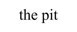 THE PIT trademark