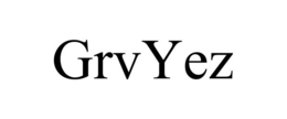 GRVYEZ trademark