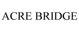 ACRE BRIDGE trademark
