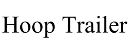 HOOP TRAILER trademark