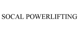 SOCAL POWERLIFTING trademark