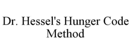 DR. HESSEL'S HUNGER CODE METHOD trademark