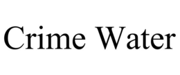 CRIME WATER trademark
