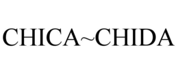 CHICA~CHIDA trademark