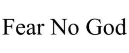 FEAR NO GOD trademark