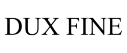 DUX FINE trademark