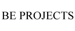 BE PROJECTS trademark