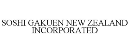 SOSHI GAKUEN NEW ZEALAND INCORPORATED trademark