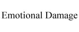 EMOTIONAL DAMAGE trademark