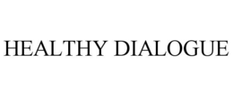HEALTHY DIALOGUE trademark