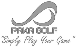 PAKA GOLF "SIMPLY PLAY YOUR GAME" trademark