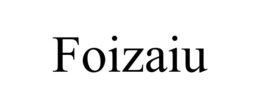 FOIZAIU trademark