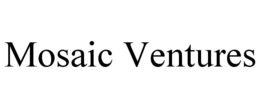 MOSAIC VENTURES trademark