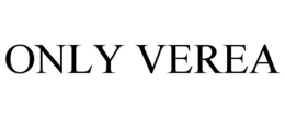 ONLY VEREA trademark