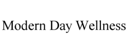 MODERN DAY WELLNESS trademark
