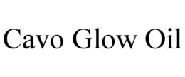 CAVO GLOW OIL trademark