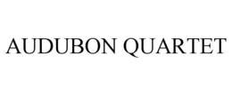 AUDUBON QUARTET trademark