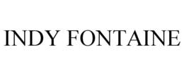 INDY FONTAINE trademark