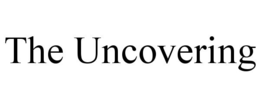 THE UNCOVERING trademark
