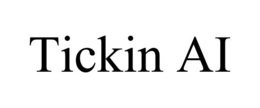 TICKIN AI trademark