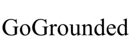 GOGROUNDED trademark