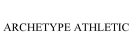 ARCHETYPE ATHLETIC trademark