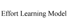 EFFORT LEARNING MODEL trademark