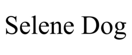SELENE DOG trademark