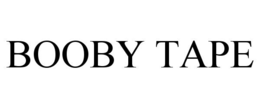 BOOBY TAPE trademark