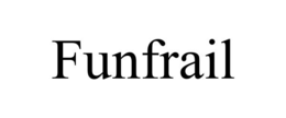 FUNFRAIL trademark