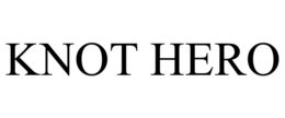 KNOT HERO trademark