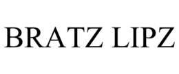 BRATZ LIPZ trademark