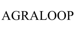 AGRALOOP trademark