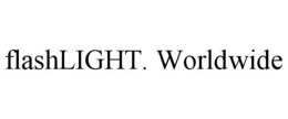 FLASHLIGHT. WORLDWIDE trademark