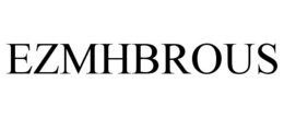 EZMHBROUS trademark