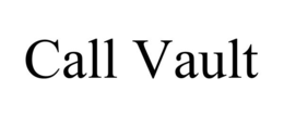 CALL VAULT trademark