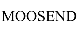 MOOSEND trademark
