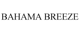 BAHAMA BREEZE trademark