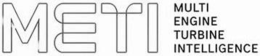 METI MULTI ENGINE TURBINE INTELLIGENCE trademark