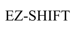 EZ-SHIFT trademark