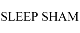 SLEEP SHAM trademark